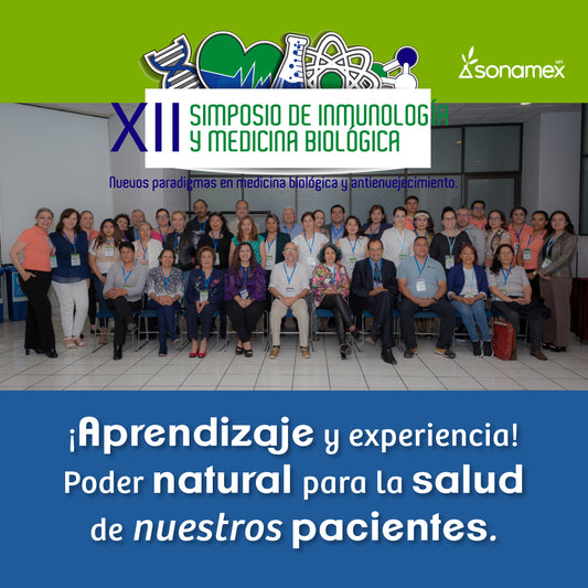 XII Simposio de Inmunología y Medicina Biológica: ¡Aprendizaje y experiencia! Poder natural para la salud de nuestros pacientes.